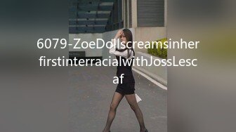 6079-ZoeDollscreamsinherfirstinterracialwithJossLescaf