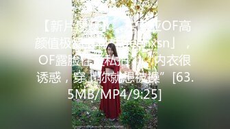 [MP4/ 1.06G]&nbsp;&nbsp; 极品大长腿高挑美女约到宾馆，别看妹子瘦瘦的 ，把鸡巴舔吸搞硬整根吞没深入起伏淫叫